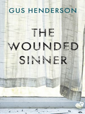 cover image of The Wounded Sinner